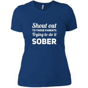 NL3900 Next Level Ladies' Boyfriend T-Shirt Unique design Sober