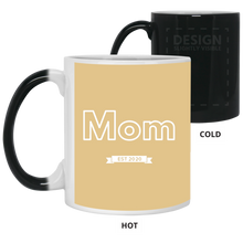 Load image into Gallery viewer, 21150 11 oz. Color Changing Mug Unique design Mom est. 2020