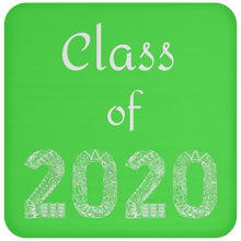 Load image into Gallery viewer, UN5677 Coaster Unique design Class of 2020 for Graduating Seniors!