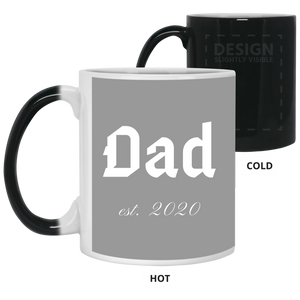 21150 11 oz. Color Changing Mug Unique design Dad est. 2020