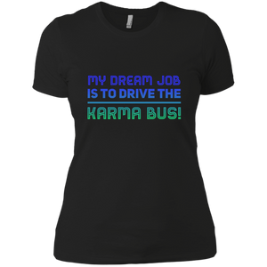 NL3900 Next Level Ladies' Boyfriend T-Shirt Unique design Karma Bus