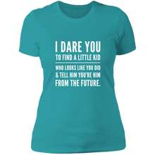 Load image into Gallery viewer, NL3900 Next Level Ladies&#39; Boyfriend T-Shirt Unique Design I Dare You