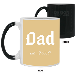 21150 11 oz. Color Changing Mug Unique design Dad est. 2020