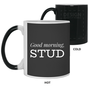 21150 11 oz. Color Changing Mug Unique design Good Morning Stud