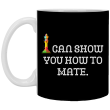 Load image into Gallery viewer, XP8434 11 oz. White Mug Unique design Show You How To Mate