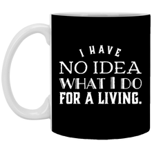 Load image into Gallery viewer, XP8434 11 oz. White Mug Unique design No Idea