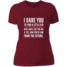 Load image into Gallery viewer, NL3900 Next Level Ladies&#39; Boyfriend T-Shirt Unique Design I Dare You