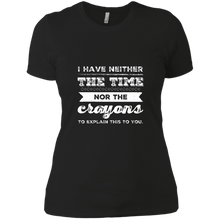 Load image into Gallery viewer, NL3900 Next Level Ladies&#39; Boyfriend T-Shirt Unique design Neither Time Nor Crayons