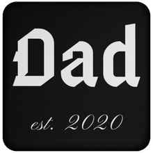 Load image into Gallery viewer, UN5677 Coaster Unique design Dad est. 2020