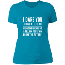 Load image into Gallery viewer, NL3900 Next Level Ladies&#39; Boyfriend T-Shirt Unique Design I Dare You