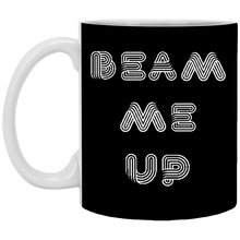 Load image into Gallery viewer, XP8434 11 oz. White Mug Unique Design Beam Me Up