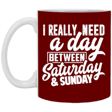 Load image into Gallery viewer, XP8434 11 oz. White Mug Unique design Day Between Sat. &amp; Sun.