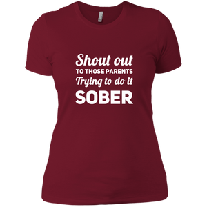 NL3900 Next Level Ladies' Boyfriend T-Shirt Unique design Sober