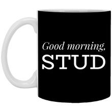 Load image into Gallery viewer, XP8434 11 oz. White Mug Unique design Good Morning Stud