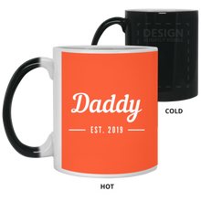 Load image into Gallery viewer, 21150 11 oz. Color Changing Mug Unique design Daddy est. 2019