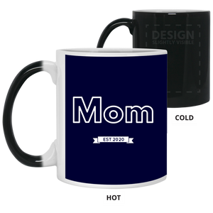 21150 11 oz. Color Changing Mug Unique design Mom est. 2020