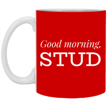 Load image into Gallery viewer, XP8434 11 oz. White Mug Unique design Good Morning Stud