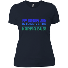 Load image into Gallery viewer, NL3900 Next Level Ladies&#39; Boyfriend T-Shirt Unique design Karma Bus