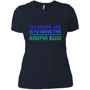 NL3900 Next Level Ladies' Boyfriend T-Shirt Unique design Karma Bus