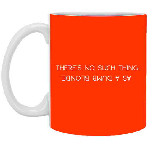 Unique design Dumb Blonde mug