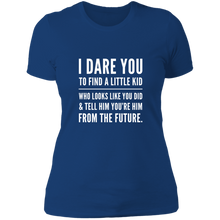 Load image into Gallery viewer, NL3900 Next Level Ladies&#39; Boyfriend T-Shirt Unique Design I Dare You