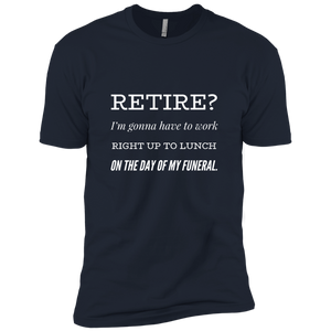 NL3600 Next Level Premium Short Sleeve T-Shirt Unique design Retirement