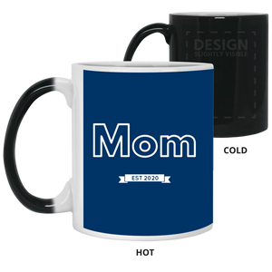 21150 11 oz. Color Changing Mug Unique design Mom est. 2020